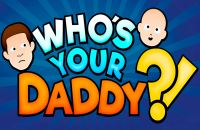 Play Who's Your Daddy? now!